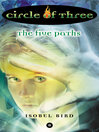 Circle of Three- Book 8: The Five Paths